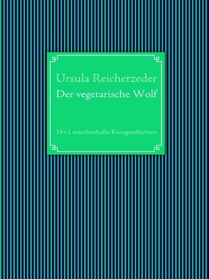 cover image of Der vegetarische Wolf